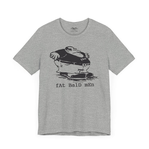 FBM Fat Bald Men T-Shirt