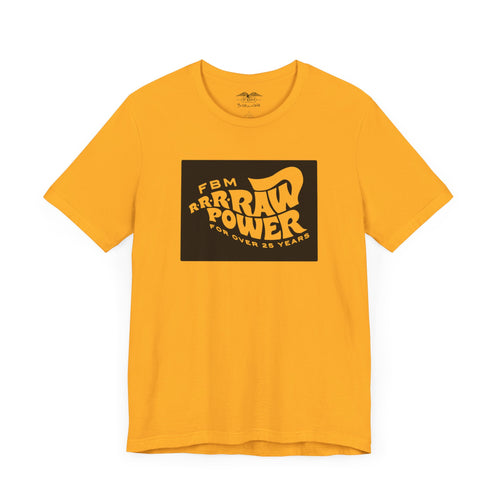 FBM Raw Power T-Shirt