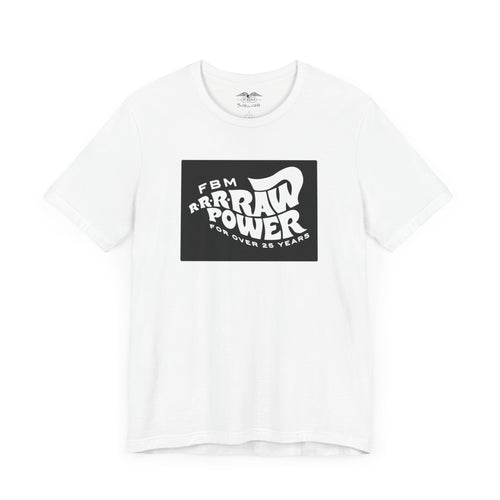 FBM Raw Power T-Shirt